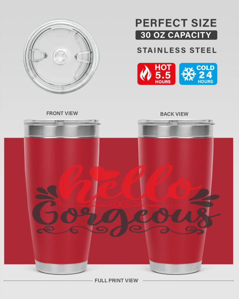 hello gorgeous Style 155#- make up- Tumbler