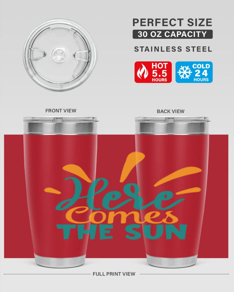 here comes the sun Style 95#- summer- Tumbler