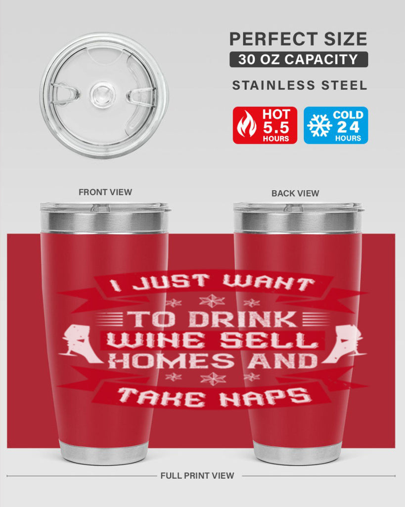 i just want to drink wine sell home and take naps 44#- drinking- Tumbler