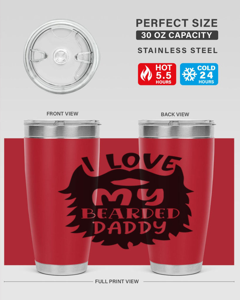 i love my bearded daddy Style 248#- baby- tumbler