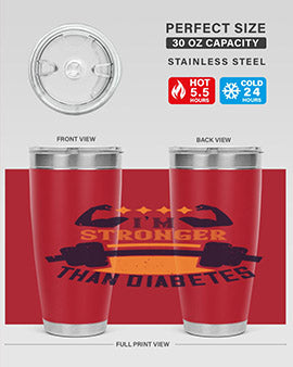 i’m stronger than diabetes Style 23#- diabetes- Tumbler