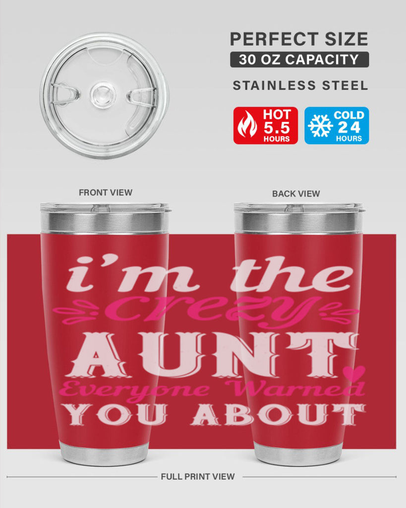 i’m the crezy aunt everyone warned you about Style 41#- aunt- Tumbler