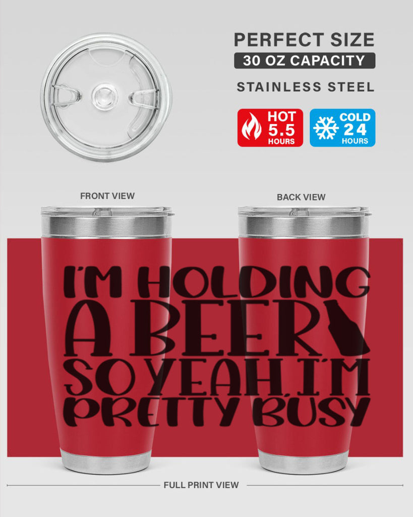 im holding a beer so yeah 32#- beer- Tumbler