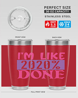 im like done Style 50#- corona virus- Tumbler