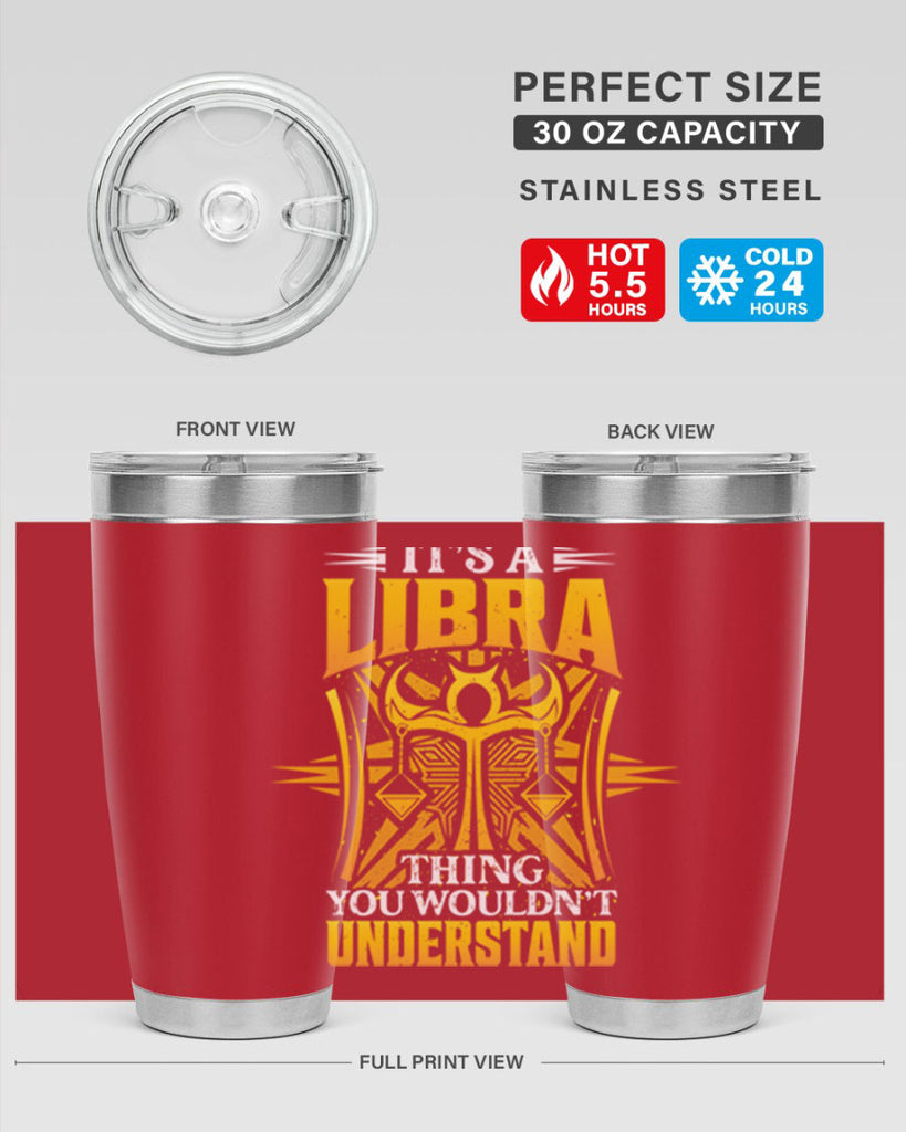 its a Libra thinggraphic 268#- zodiac- Tumbler
