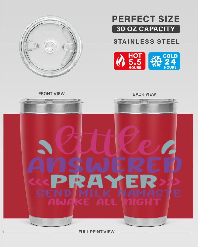 little answered prayer send milk namaste awake all night Style 233#- baby- tumbler