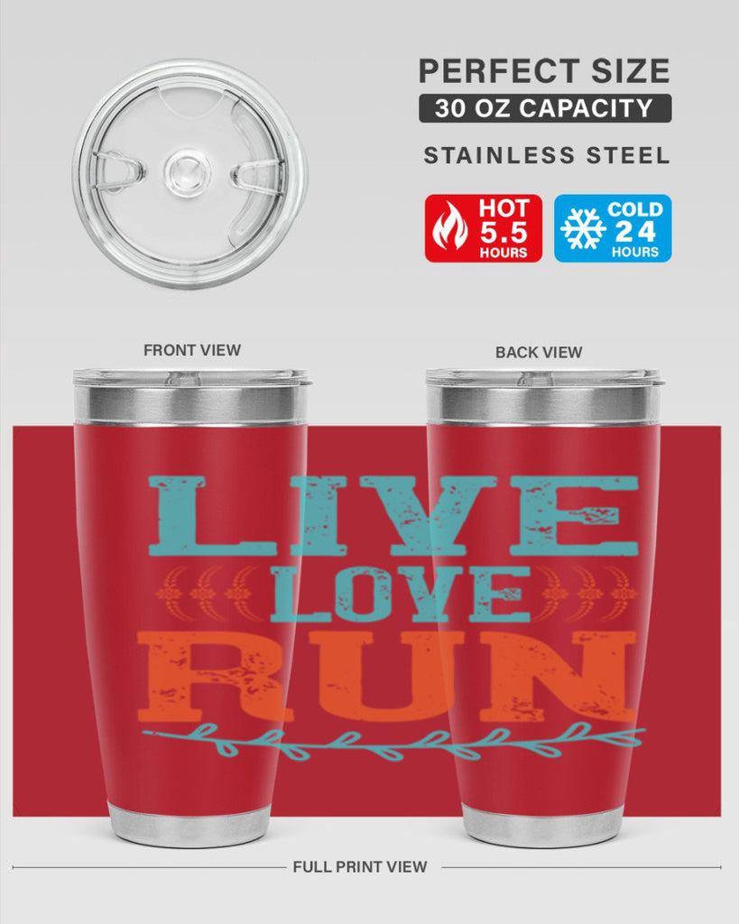 live love run 33#- running- Tumbler