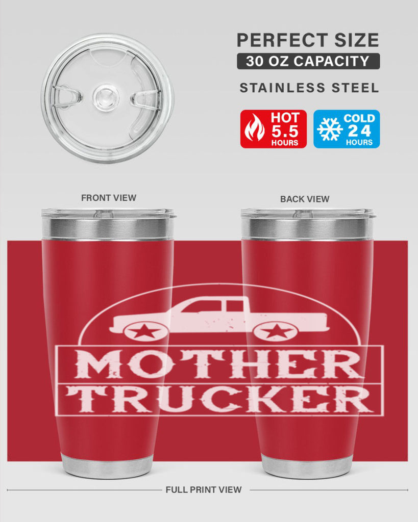 mother trucker Style 30#- truck driver- tumbler