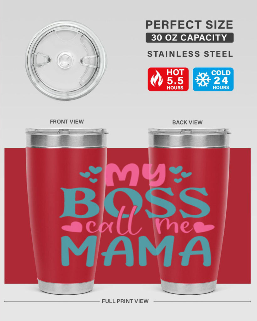 my boss call me mama 312#- mom- Tumbler