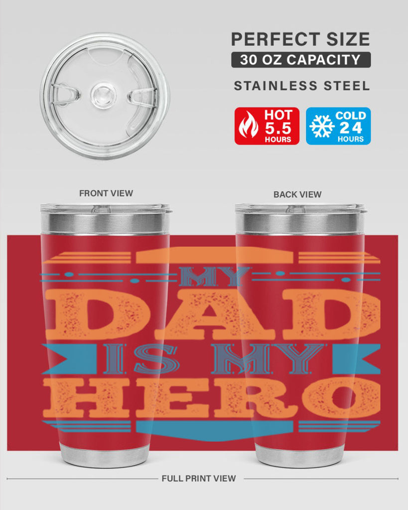 my dad is my hero 183#- fathers day- Tumbler