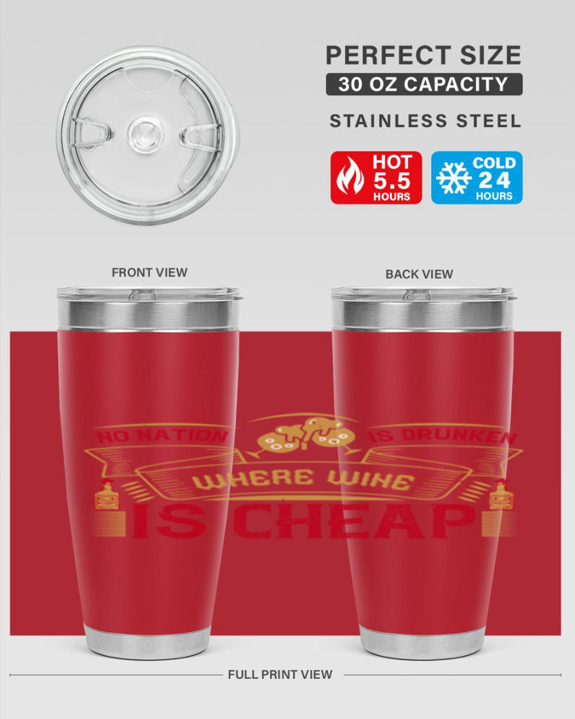 no nation is drunken where wine is cheap 31#- drinking- Tumbler