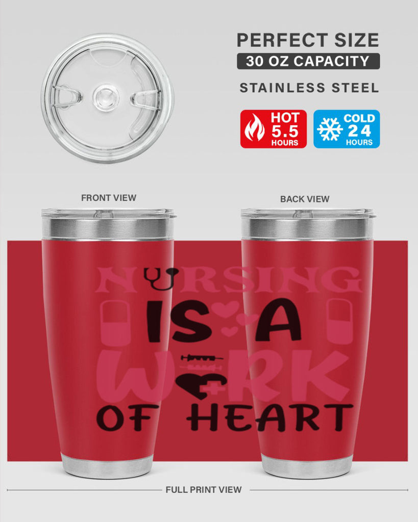 nursing is a work of heart Style 359#- nurse- tumbler
