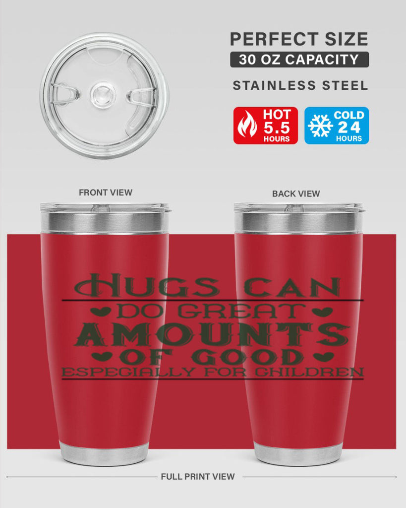 oHugs can do great amounts of good especially for children Style 23#- baby- Tumbler
