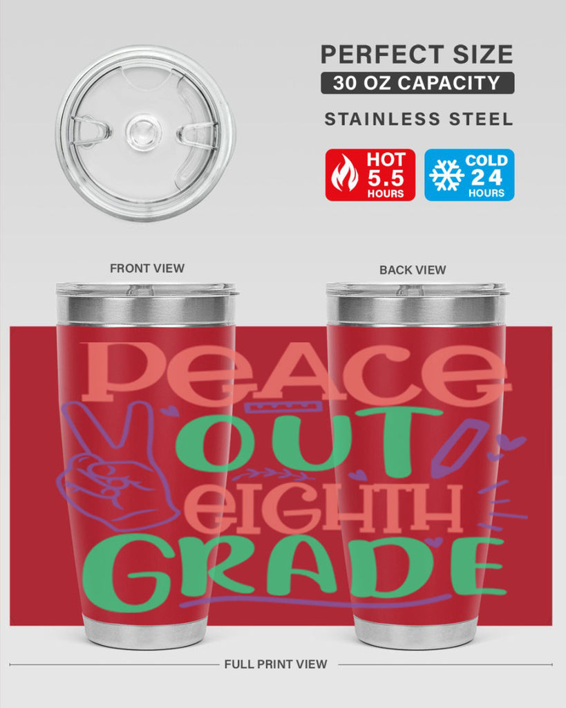 peace out 8th gradee 3#- 8th grade- Tumbler