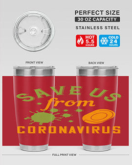save us from coronavirus Style 24#- corona virus- Tumbler