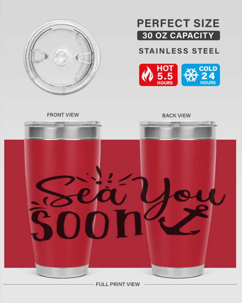 sea you soon Style 77#- summer- Tumbler