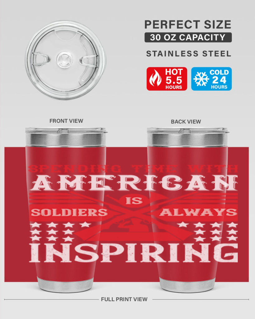 spending time with america’s soldiers is always inspiring 30#- Veterns Day- Tumbler