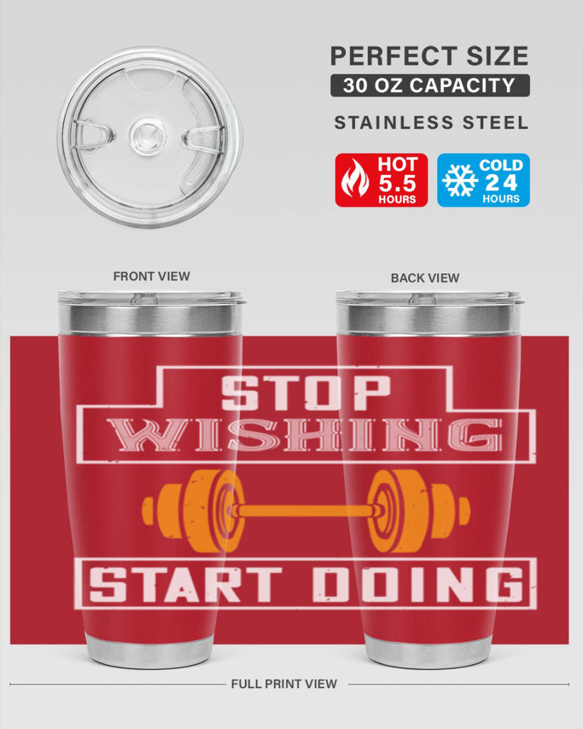 stop weshing start doing 74#- gym- Tumbler