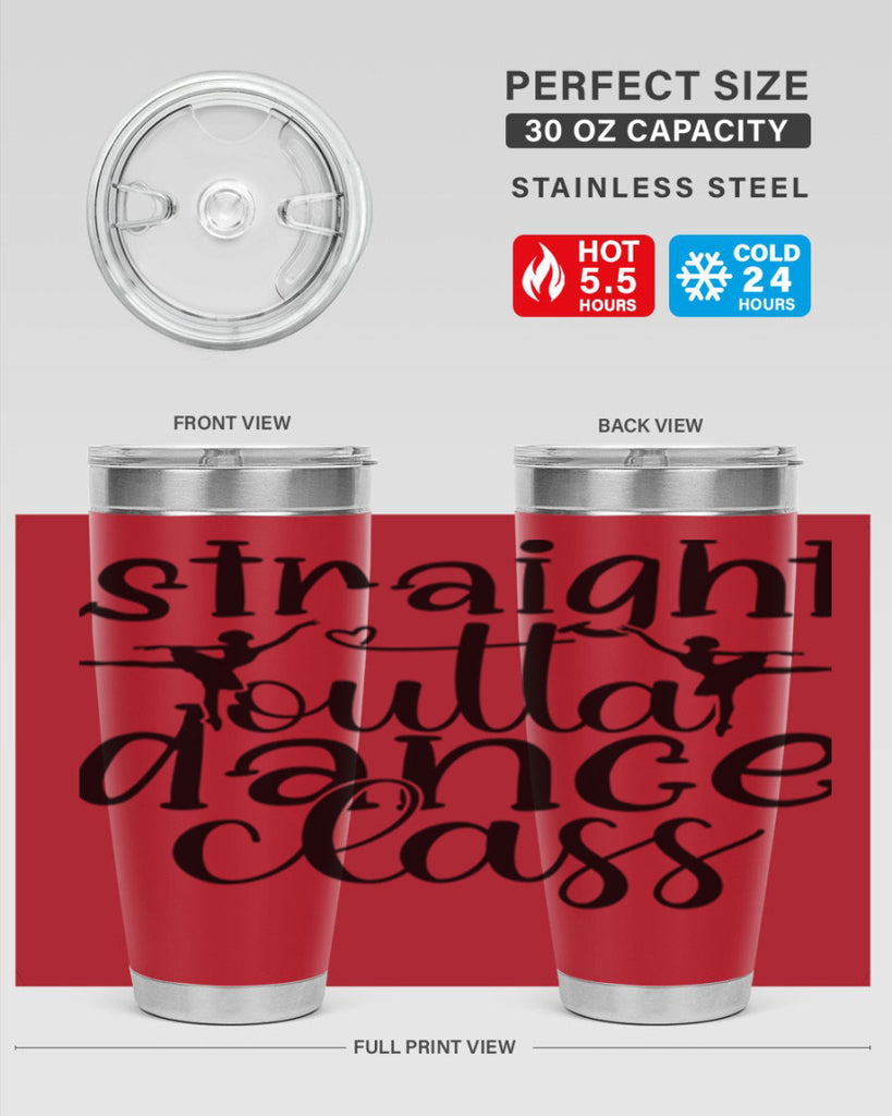 straight outta dance class82#- ballet- Tumbler