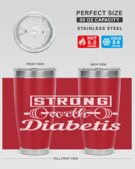 strog with diabetis Style 11#- diabetes- Tumbler