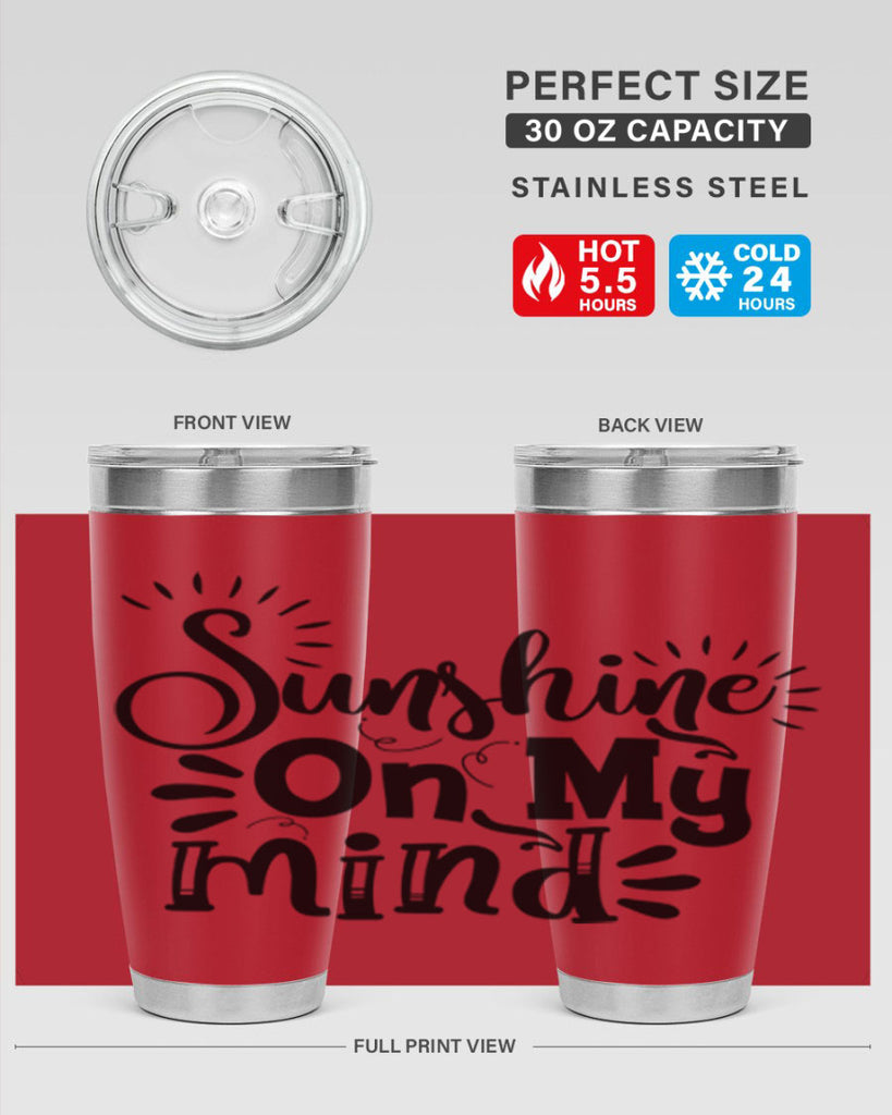 sunshine on my mind Style 73#- summer- Tumbler