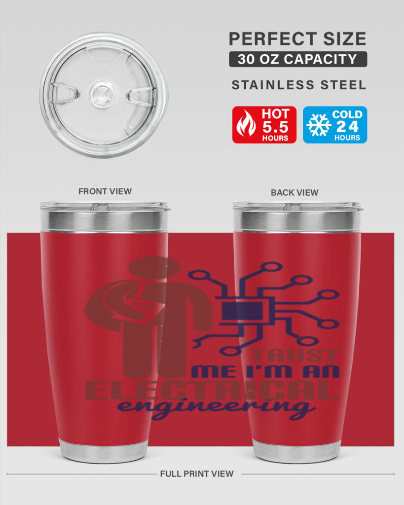 trust me Im an electrical engineering Style 34#- engineer- tumbler