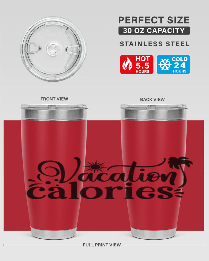 vacation calories Style 71#- summer- Tumbler