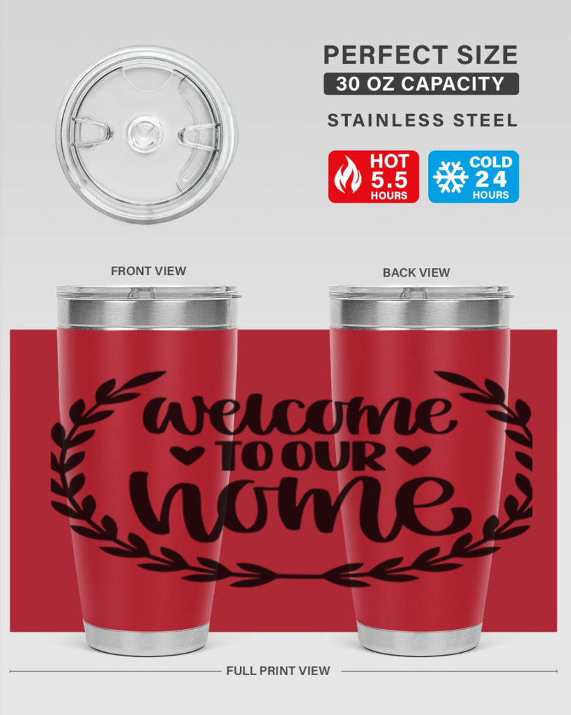 welcome to our home 2#- home- Tumbler