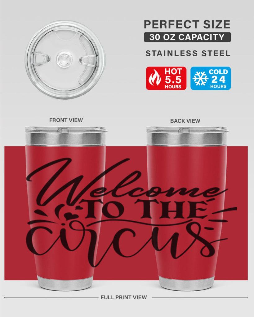 welcome to the circus 44#- home- Tumbler