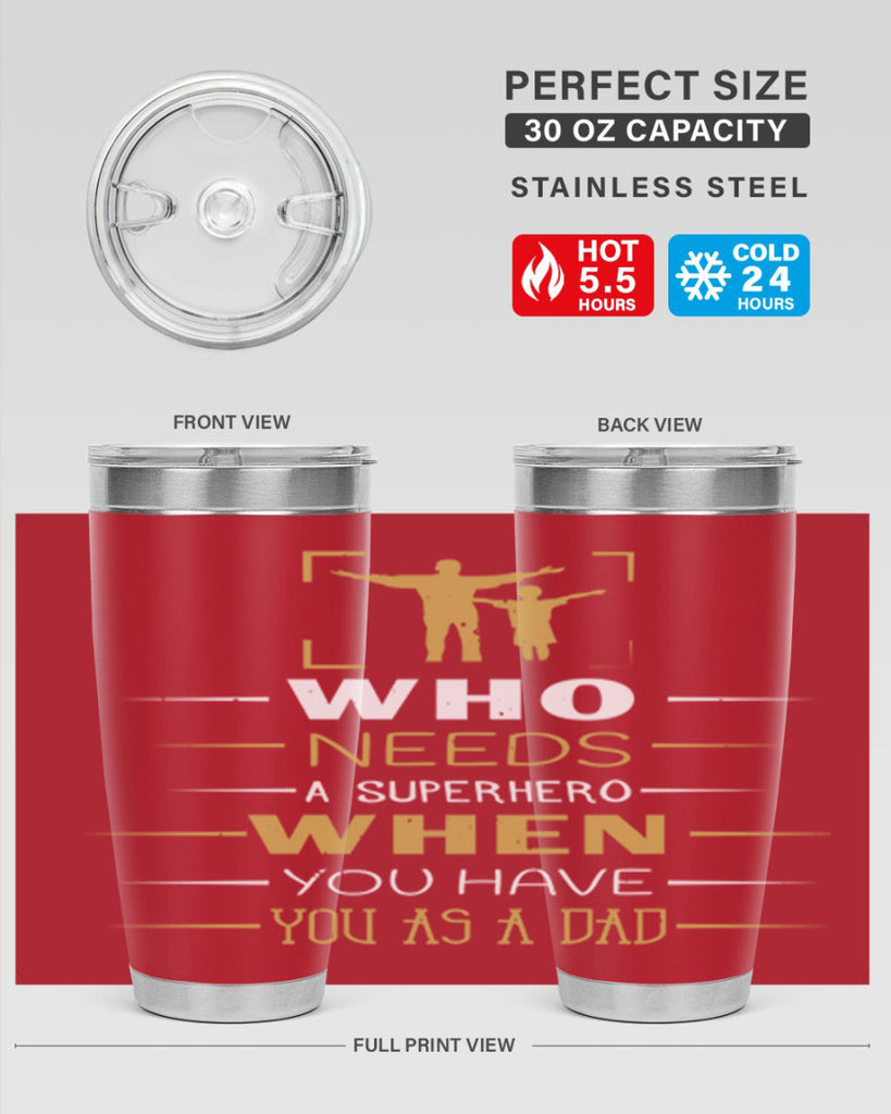 who needs a superhero when you have you as a dad 146#- fathers day- Tumbler