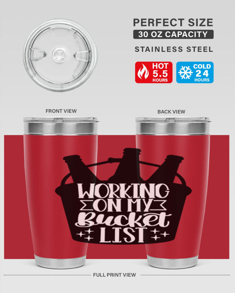 working on my bucket list 14#- beer- Tumbler