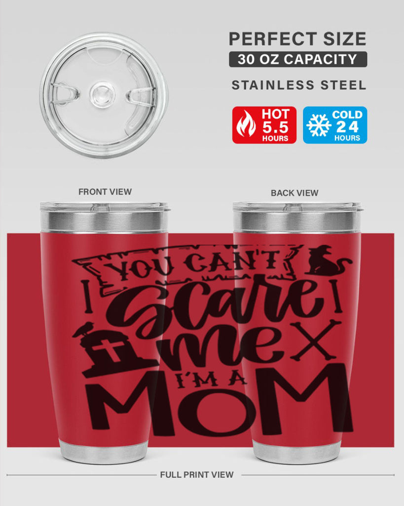 you cant scare me im a mom 1#- halloween- Tumbler