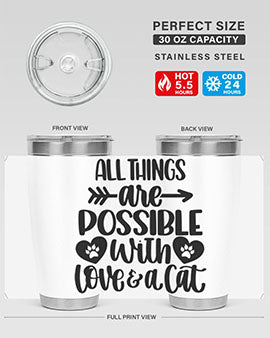 All Things Are Possible Style 75#- cat- Tumbler