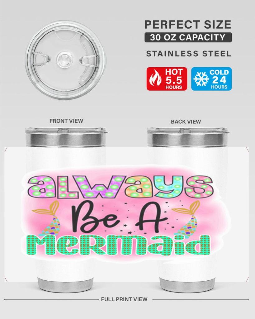 Always Be A Mermaid 13#- mermaid- Tumbler