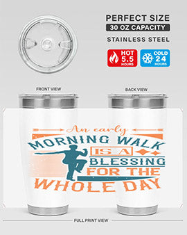 An early morning walk is a blessing for the whole day Style 28#- diabetes- Tumbler