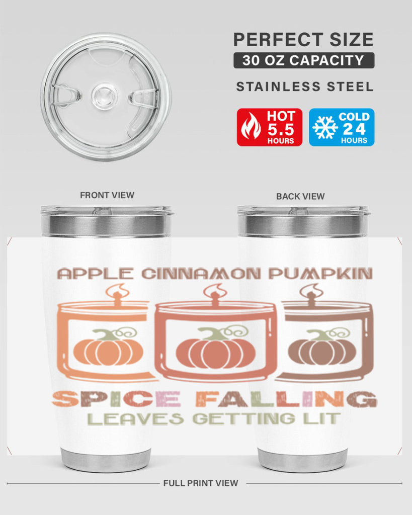 Apple Cinnamon Pumpkin Spice Falling Leaves Getting Lit 11#- fall- Tumbler