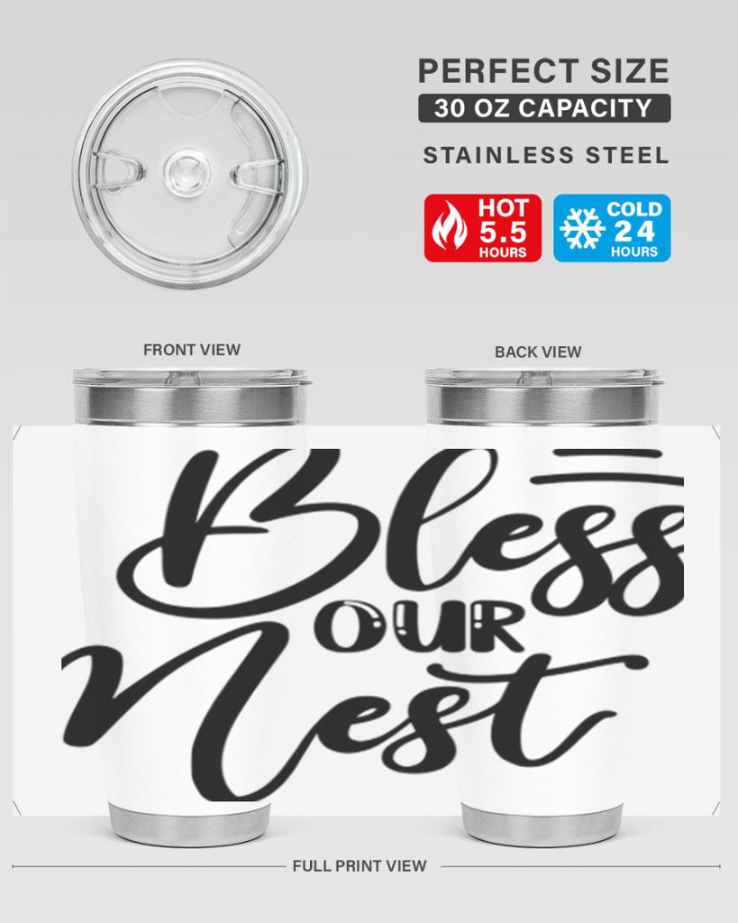 BLESS OUR NEST  69#- spring- Tumbler