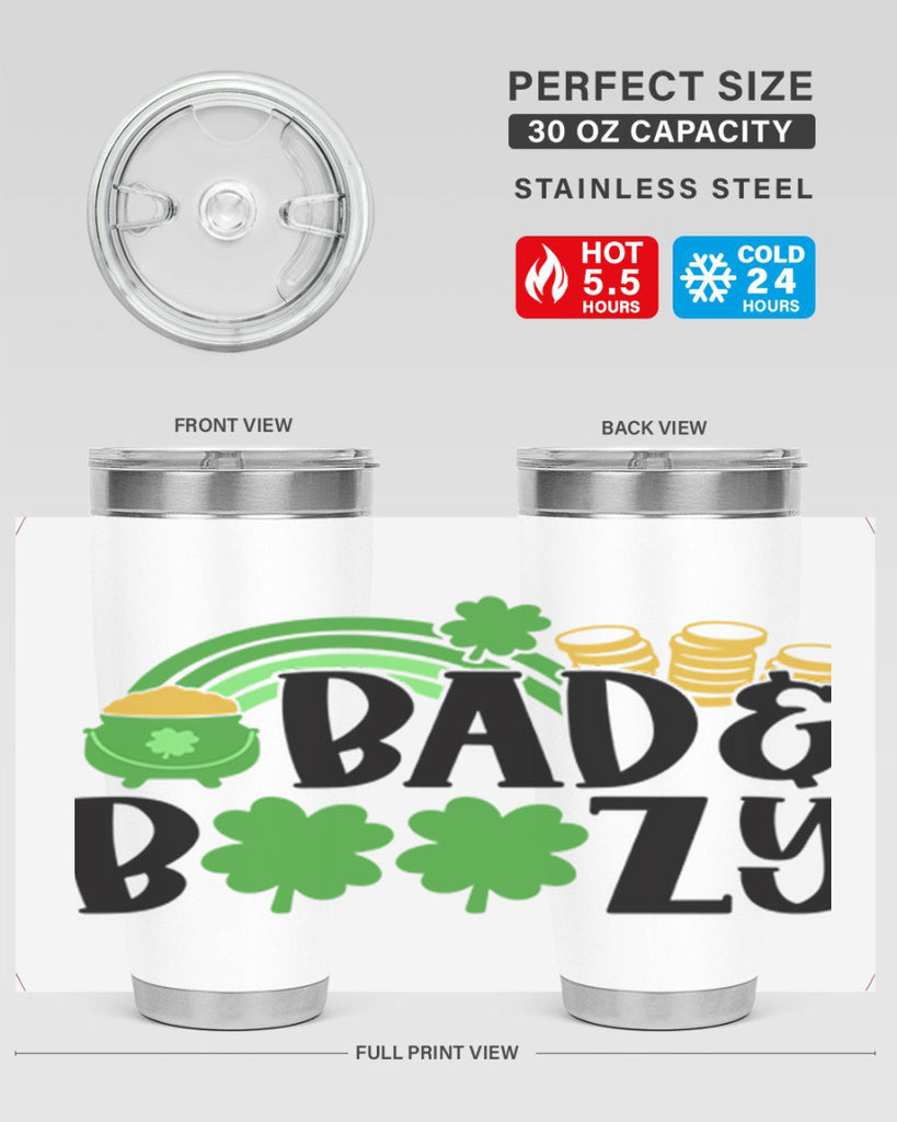 Bad Boozy Style 105#- St Patricks Day- Tumbler