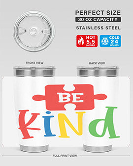 Be Kind Style 9#- autism- Tumbler