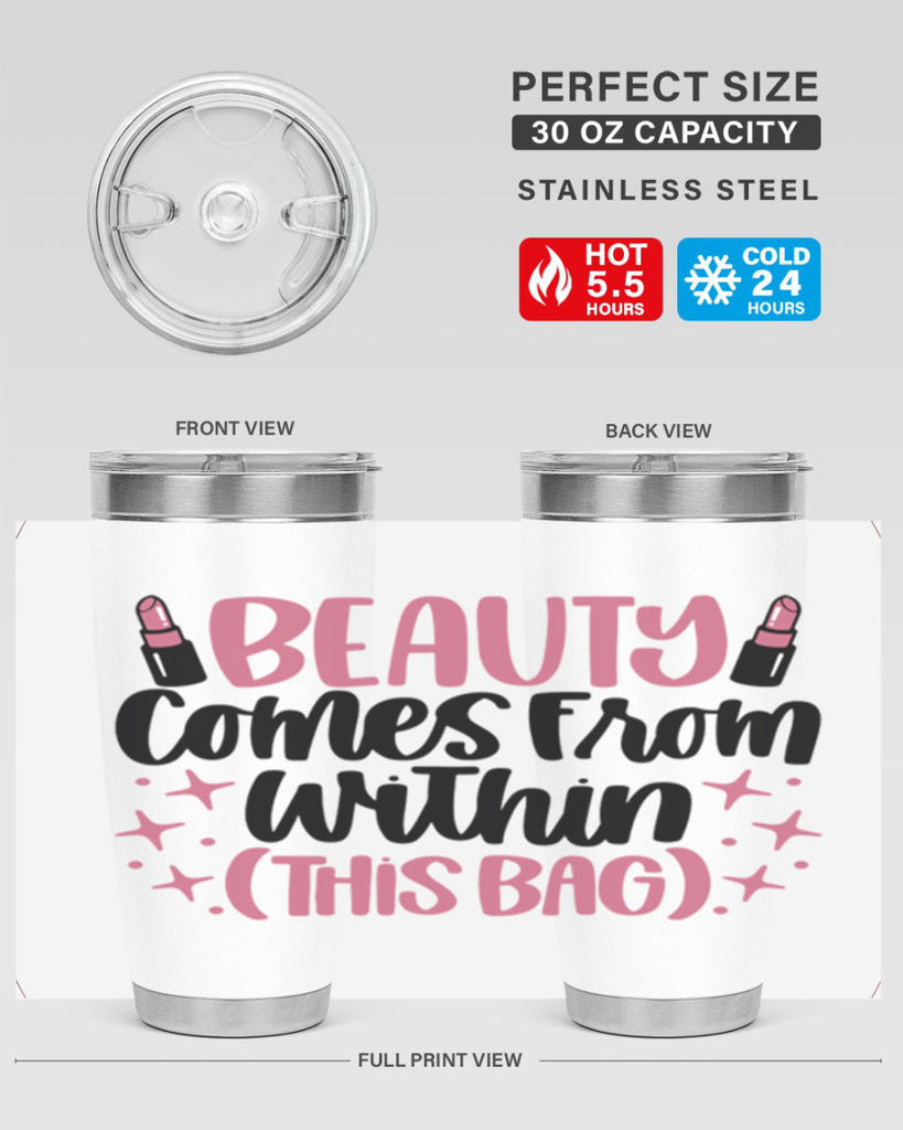 Beauty Comes From Within This Bag Style 138#- make up- Tumbler
