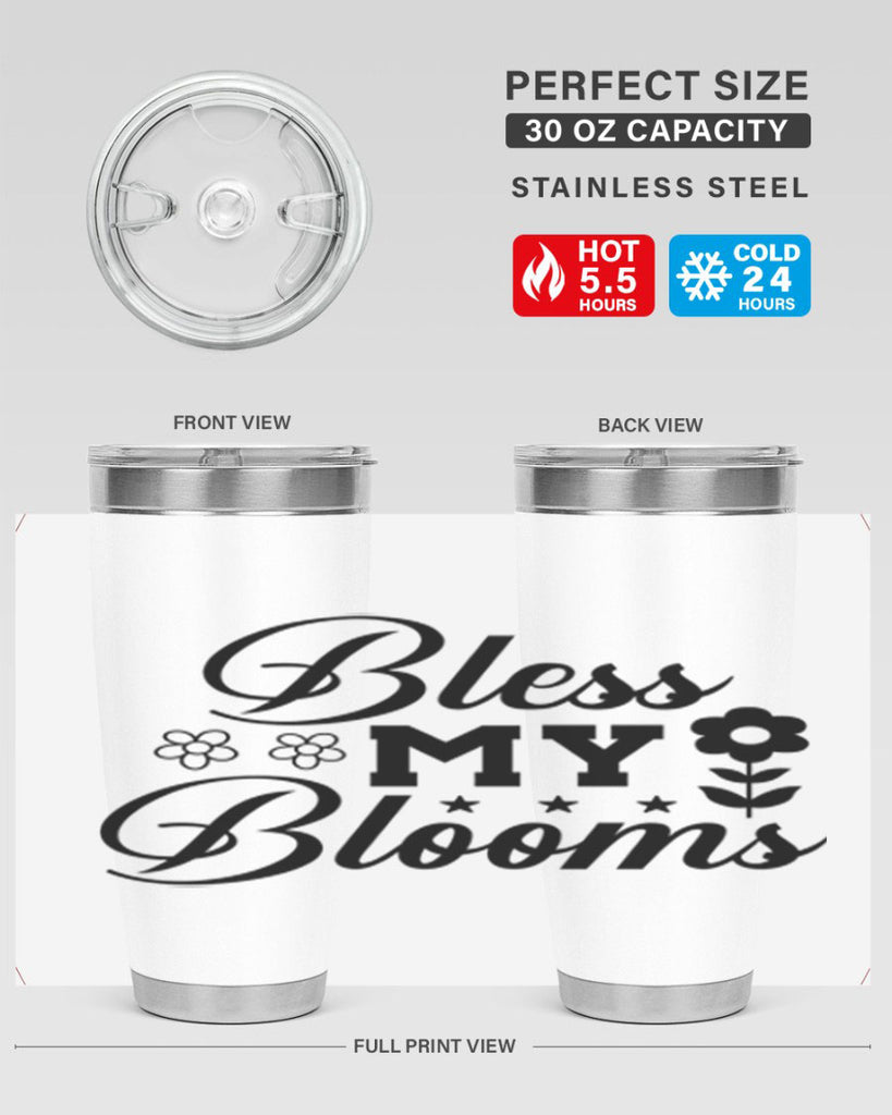 Bless my blooms  62#- spring- Tumbler
