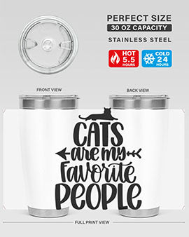 Cats Are My Favorite People Style 90#- cat- Tumbler