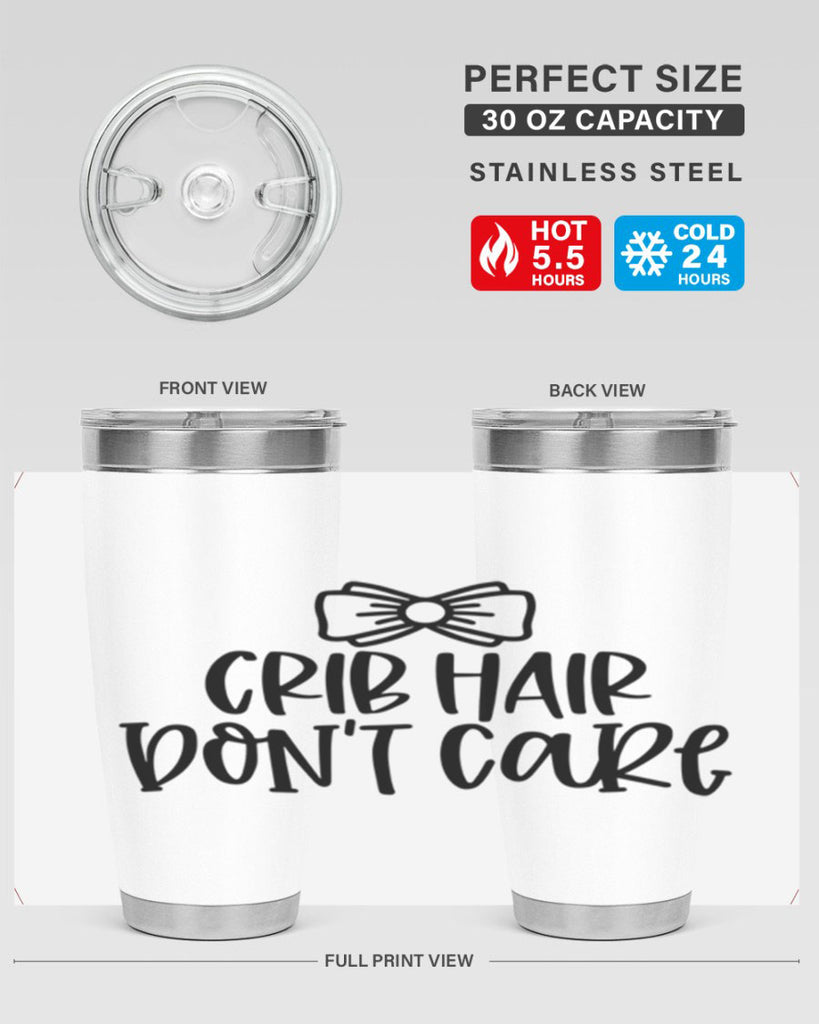 Crib Hair Dont Care Style 103#- baby- tumbler