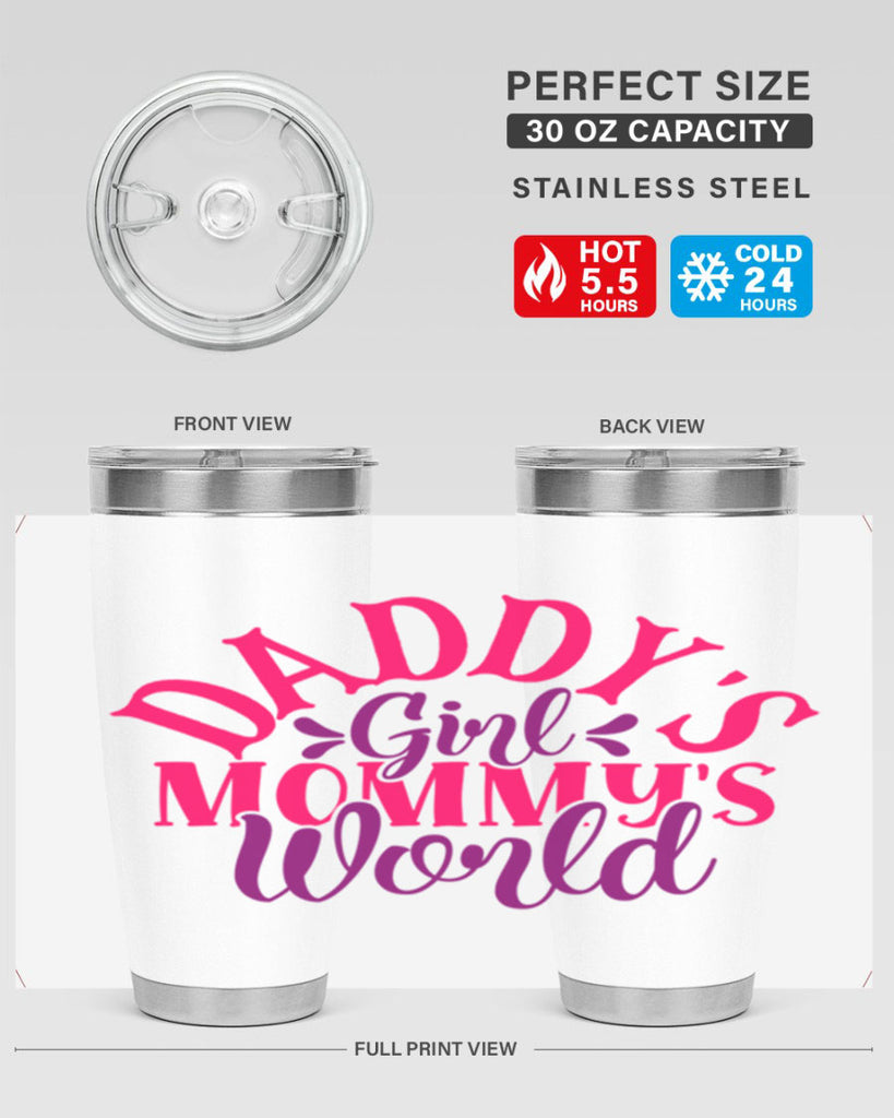 Daddys Girl Mommys World Style 268#- baby- tumbler