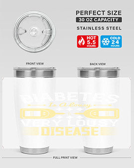 Diabetes is a lousy Very lousy disease Style 1#- diabetes- Tumbler
