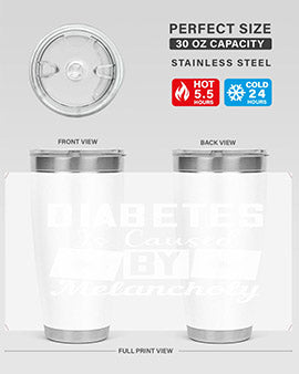 Diabetes is caused by melancholy Style 49#- diabetes- Tumbler