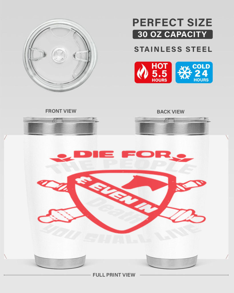 Die for the people and you shall live Style 69#- Fourt Of July- Tumbler