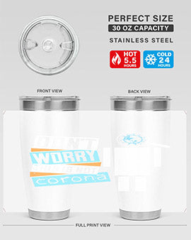 Dont worry this is not corona Style 54#- corona virus- Tumbler