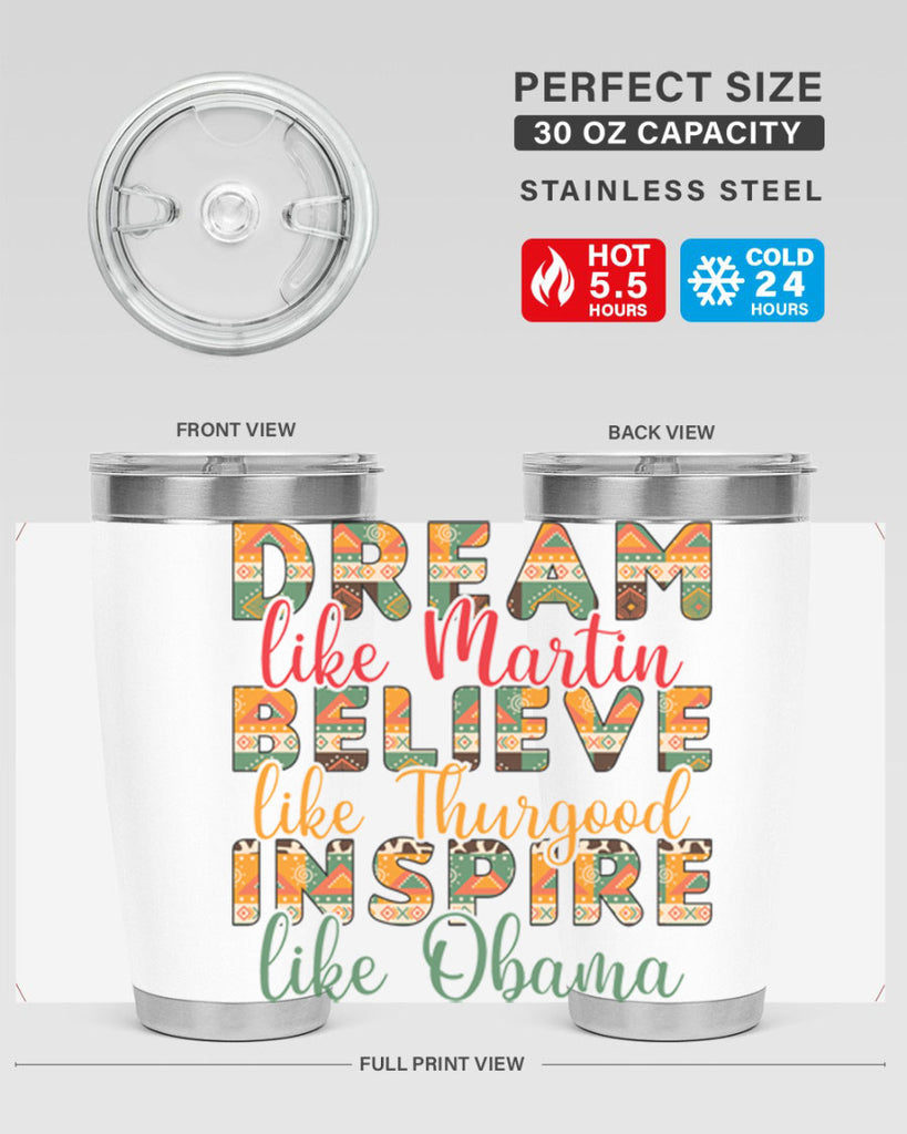 Dream Believe Inspire Junteenth Png 31#- Juneteenth- tumbler