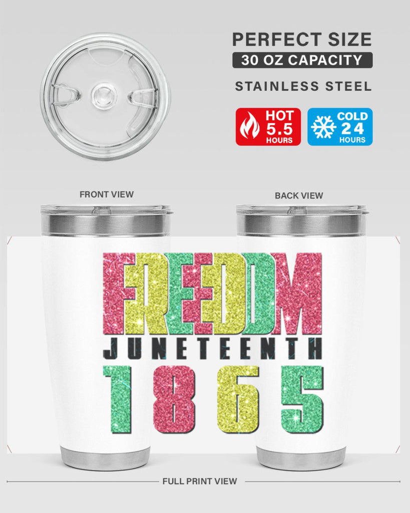 Freedom Juneteenth Since 1865 Design 16#- Juneteenth- tumbler